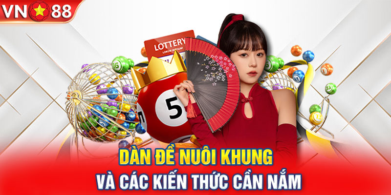 Dàn đề nuôi khung và các kiến thức cần nắm